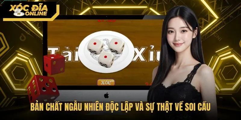 ban-chat-ngau-nhien-doc-lap-va-su-that-ve-soi-cau Bản chất ngẫu nhiên của từng ván xúc xắc Tài xỉu