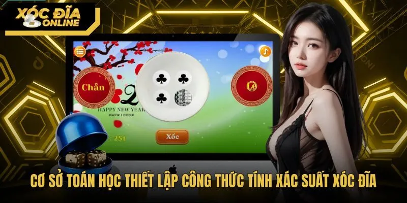 co-so-toan-hoc-thiet-lap-cong-thuc-tinh-xac-suat-xoc-dia Mô hình toán học tổ hợp xác định tỷ lệ chẵn lẻ