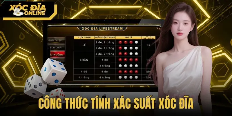 Công Thức Tính Xác Suất Xóc Đĩa Chuẩn Xác