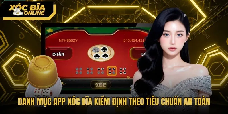 Bảng kiểm định chữ ký số an toàn của app xóc đĩa