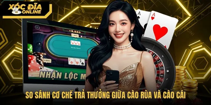so-sanh-co-che-tra-thuong-giua-cao-rua-va-cao-cai Cách phân chia tiền cược giữa hai biến thể Bài cào