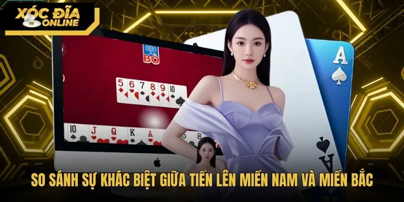 so-sanh-su-khac-biet-giua-tien-len-mien-nam-va-mien-bac Bảng so sánh luật đánh giữa bài Tiến lên hai miền