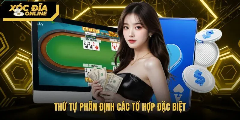 thu-tu-phan-dinh-cac-to-hop-dac-biet Thứ bậc các tổ hợp đặc biệt trong luật chơi Bài cào