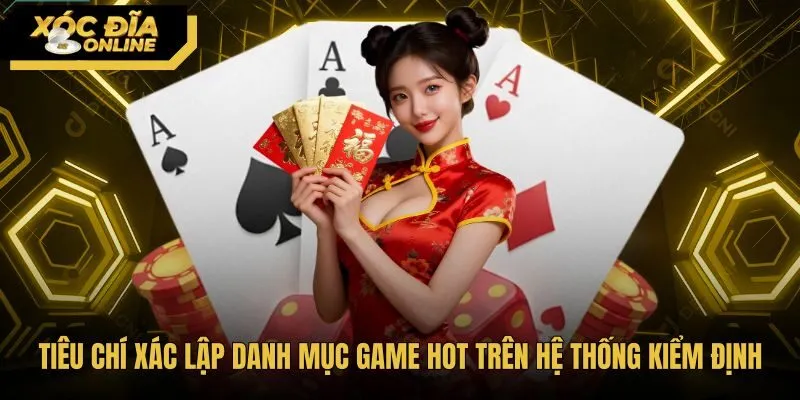 Tiêu chí chọn lọc Game hot qua lưu lượng truy cập