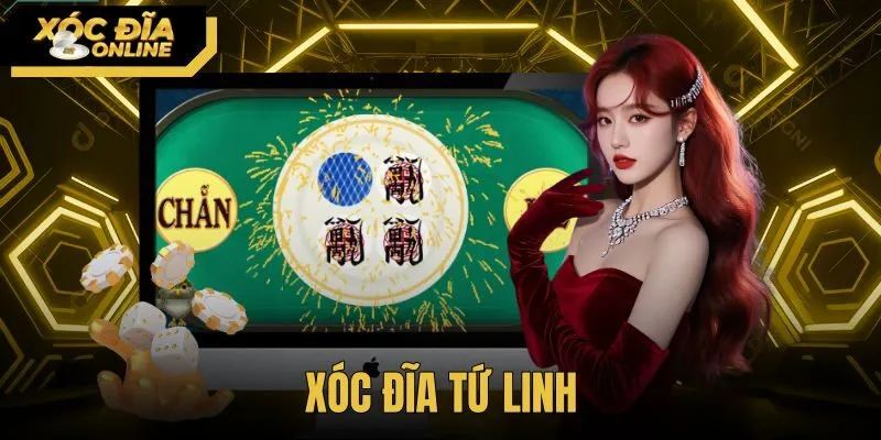 Xóc Đĩa Tứ Linh - Luật Cược Chi Tiết Và Bảng Thưởng